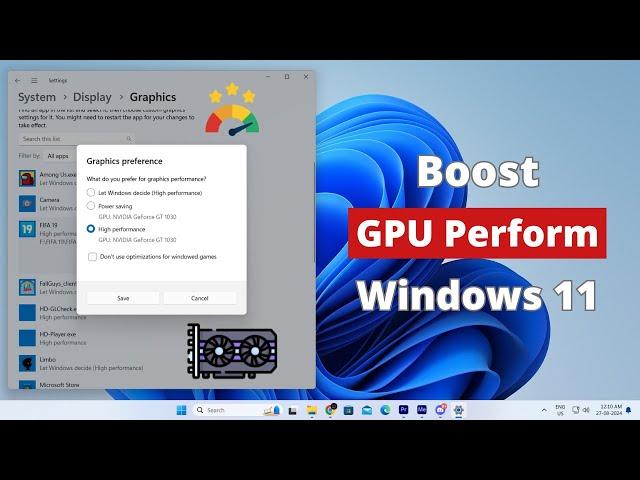 How to Boost GPU Performance on Windows 11