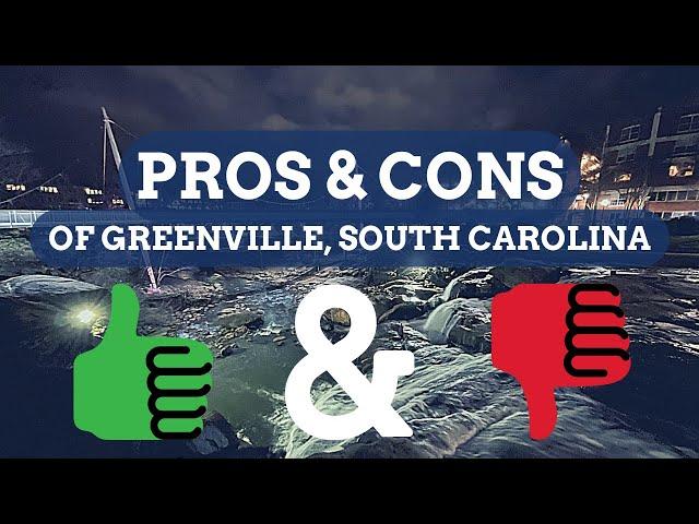 Pros and Cons of Greenville SC