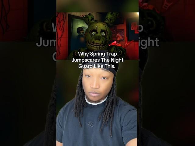 Only Real Ones Know FNaF 4 Spring Trap Jump Scares The Guard Like This