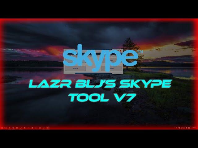LAZR BLJ's Skype Tool v7
