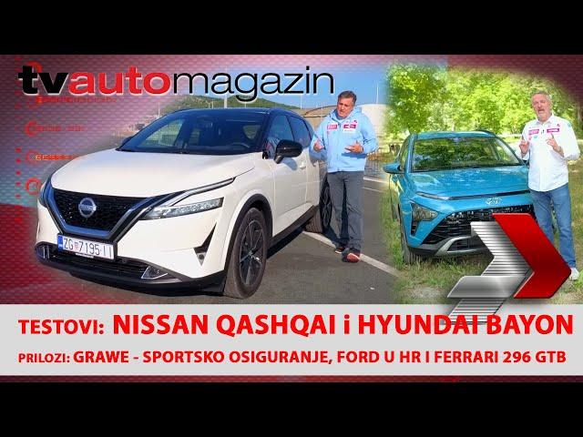 TV Automagazin S11 05 - test: Hyundai Bayon i Nissan Qashqai! Grawe, Ford i šećer - Ferrari 296 GTB!