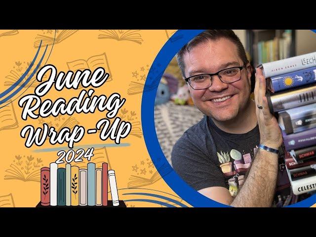 Reading Wrap-Up - June 2024