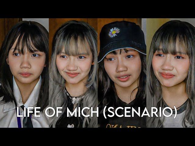 LIFE OF MICH (SCENARIO) | Roce Ordoñez