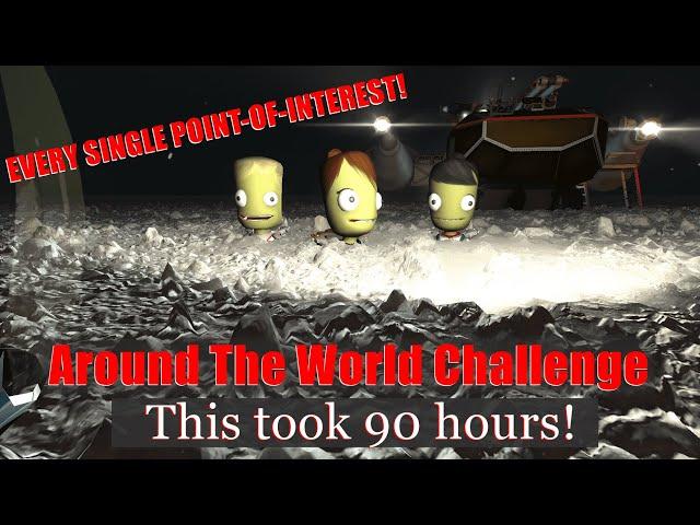 Around the World in 90 Hours Challenge - Visiting EVERY SINGLE POI on Kerbin. -#KSP #KSPChallenge