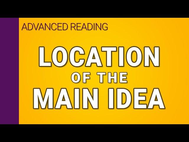 Location of the main idea sentence