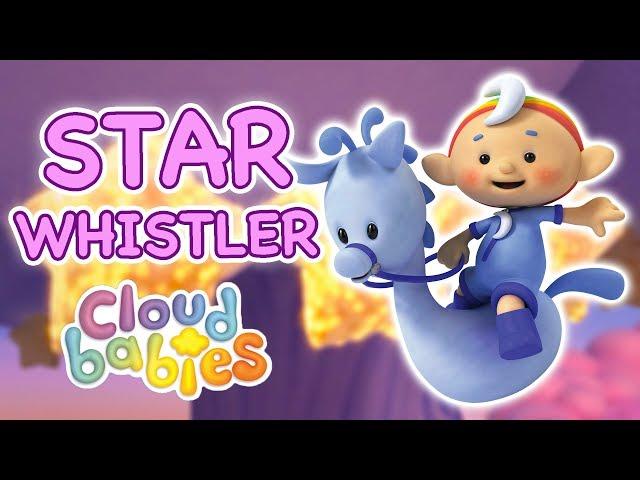 Cloudbabies - The Star Whistler | Full Episodes | Cartoons for Kids
