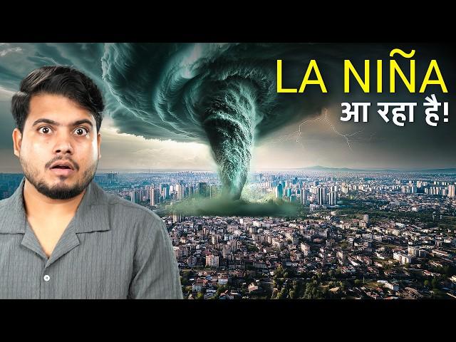 La Niña is coming in 2025