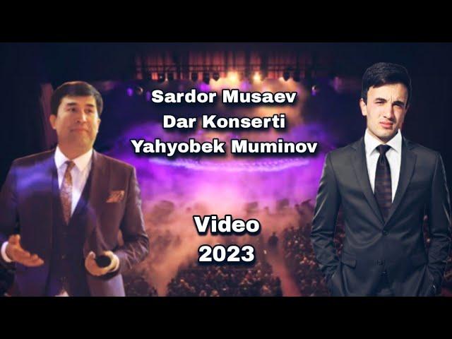 Sardor Musaev | Dar Konserti Yahyobek Muminov (2023)