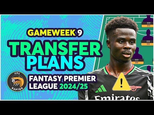 SAKA OUT?  | FPL GAMEWEEK 9 TRANSFER PLANS | Fantasy Premier League Tips 2024/25