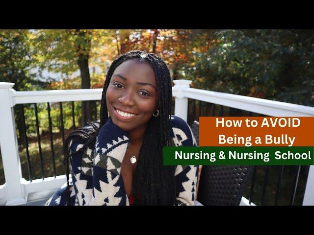 Wine &Chat | How to AVOID Being a Bully - Nurses and Nursing Students