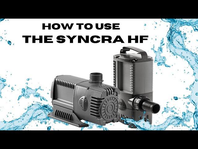 SICCE SYNCRA HF | How to Set-Up & Install