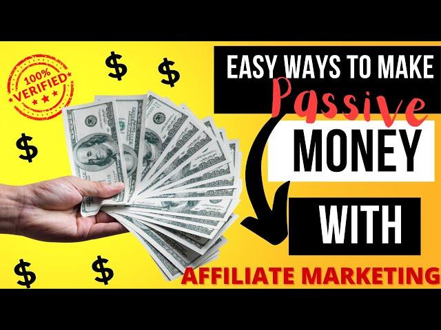 EASY WAYS TO MAKE MONEY WITH AFFILIATE MARKETING; HOW TO START AFFILIATE MARKETING!
