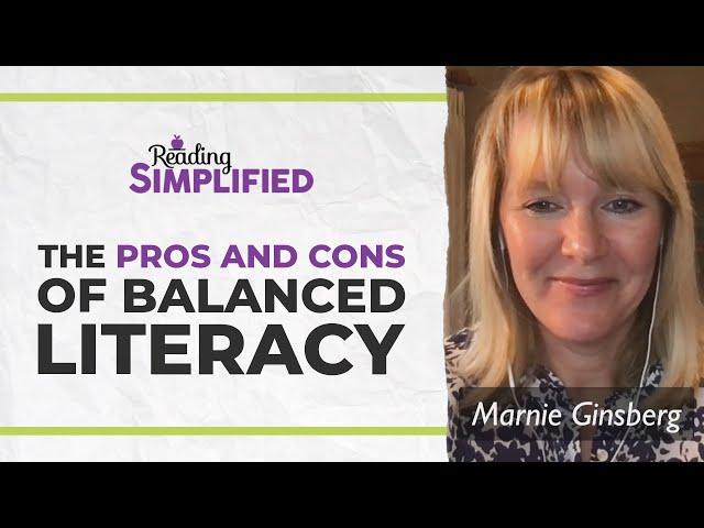 The Pros And Cons Of Balanced Literacy