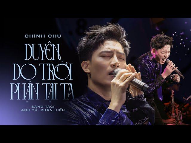 Duyên Do Trời, Phận Tại Ta | Anh Tú hát live hừng hực giành giựt hit với Lan Bản Đôn