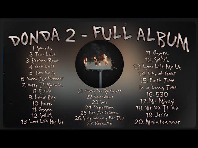 [KANYE WEST - DONDA 2] (FULL 2022 ALBUM COMP)