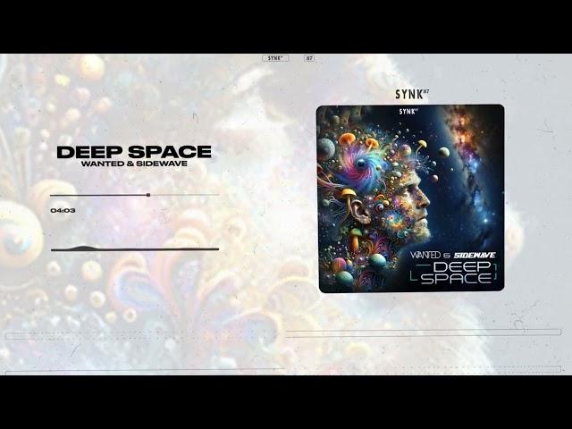 Wanted & Sidewave - Deep Space