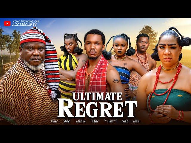 ULTIMATE REGRET (THE MOVIE) UGEZU J UGEZU OLA DANIELS - 2024 LATEST NIGERIAN NOLLYWOOD MOVIE