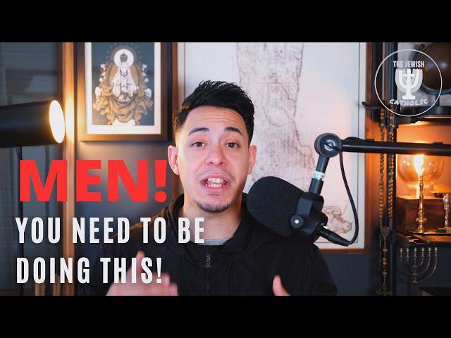 5 Habits EVERY Catholic Man Needs to Implement!