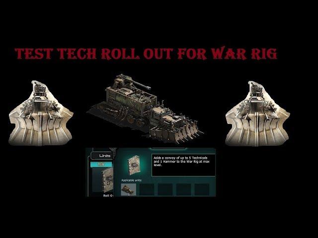 War Commander - Test Tech Roll Out For War Rig .