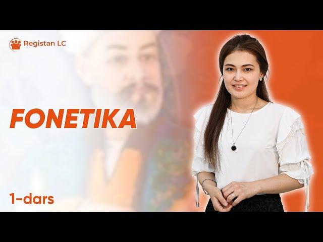 Onlayn Ona tili darslari | Fonetika | 1 - dars