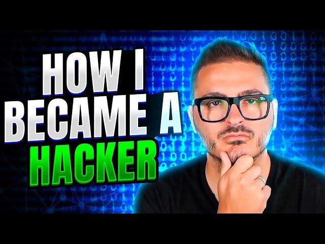 How I Became a Hacker (and What I'd Do Differently)