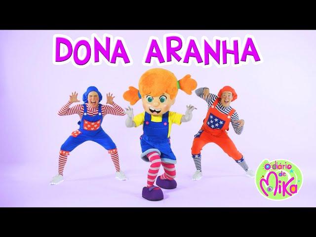 A Dona Aranha - O Diário de Mika | Video Infantil Musical