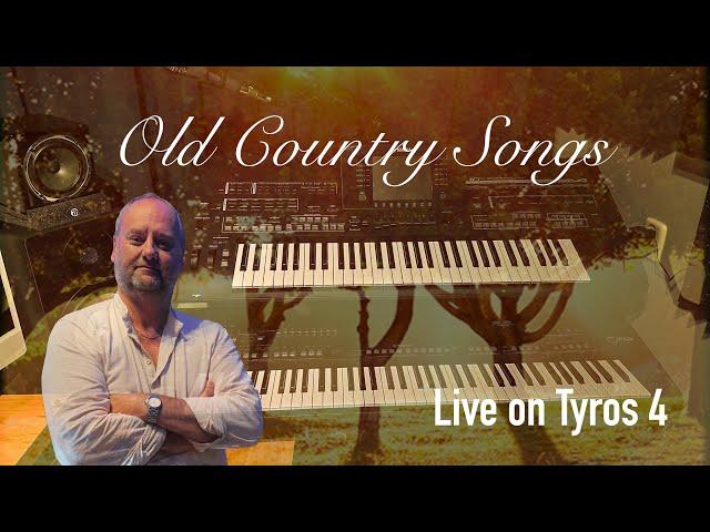 7 tracks - Old Country serie Live on Tyros 4