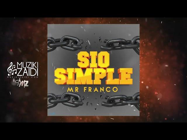 Mr Franco - Sio Simple (Official Audio)