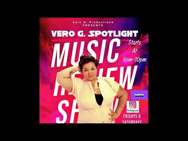 Vero G. Spotlight Music Review Show