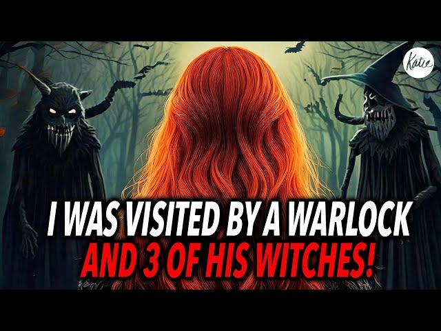 I Was Visited By A Warlock And 3 Of His Witches! // Katie Souza, Jenny Donnelly & Shawna Danberg