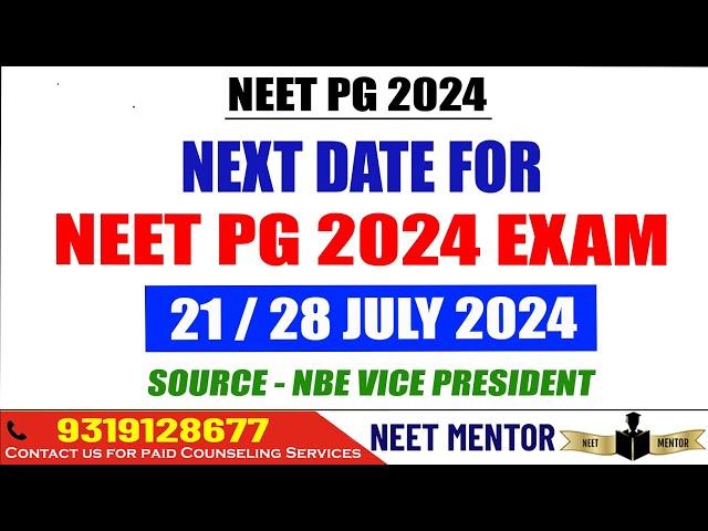 NEET PG 2024  BIG Indication for Next Exam Date by NBE Vice President ll Exam Date within 1 month