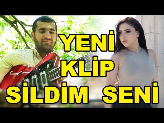 yeni klip Sildim seni gitara Elbeyi Qedimov / sintez-aranj: Üzeyir Vidadioglu / ritm nagara Nicat