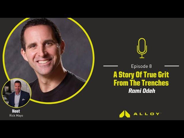 Interview With Rami Odeh - A Story of True Grit from the Trenches - Alloy Personal Training Business
