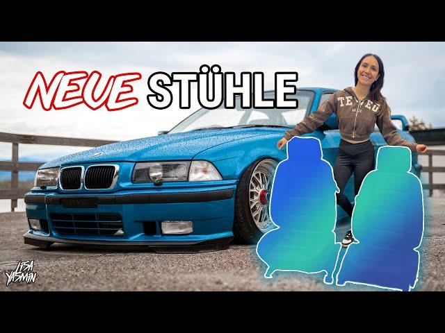 Neue Stühle für den E36  | Lisa Yasmin