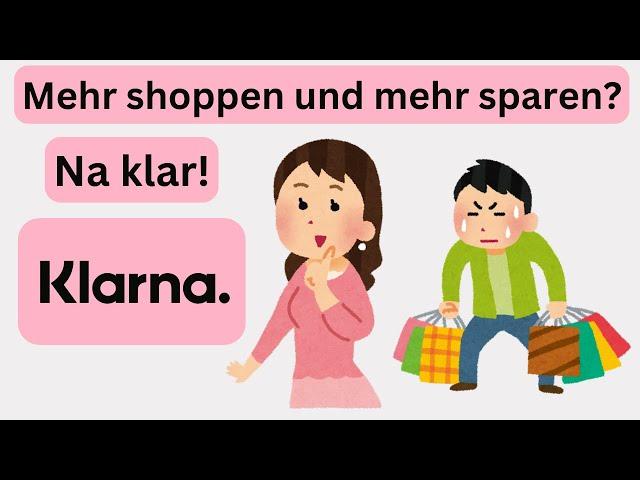 Klarna Erfahrung - Ratenkauf, Bankkonto, Festgeld, Card, App & mehr