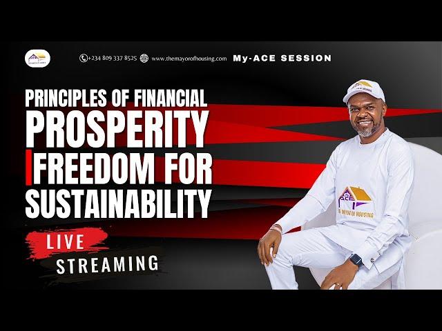 PRINCIPLES OF FINANCIAL PROSPERITY|FREEDOM FOR SUSTAINABILITY|My-ACE LIVE 1ST DECEMBER, 2024