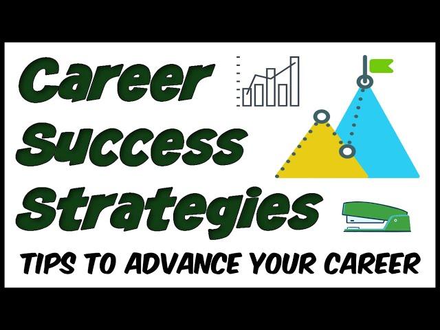 Career Success & Advancement Strategies