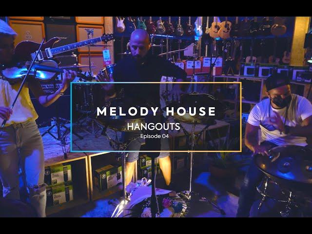 Melody House Hangouts | Ep4 "Melody of Meditations" by Anas Halabi and the Dubai Handpan Familia