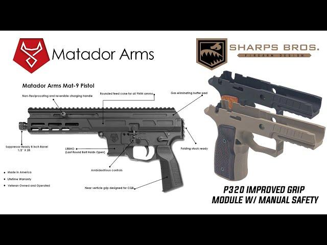 Matador Arms MAT-9 Pistol & Sharps Bros. P320 Improved Grip Module w/ Manual Safety