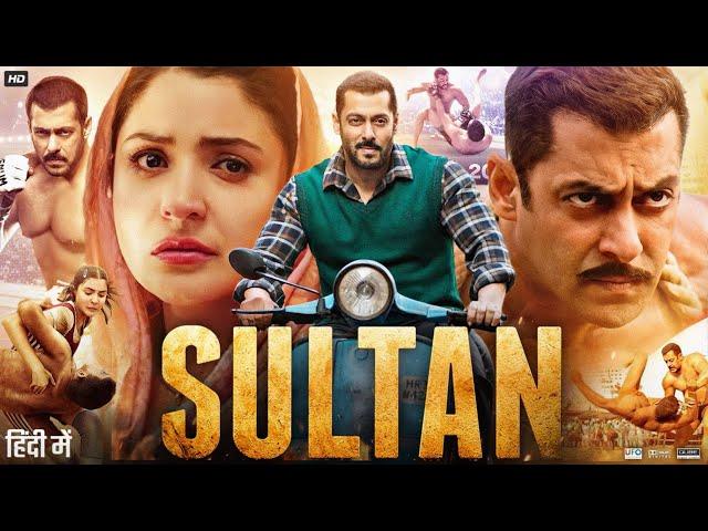 Sultan Full Movie | Salman Khan | Anushka Sharma | Randeep Hooda | Review & Facts HD