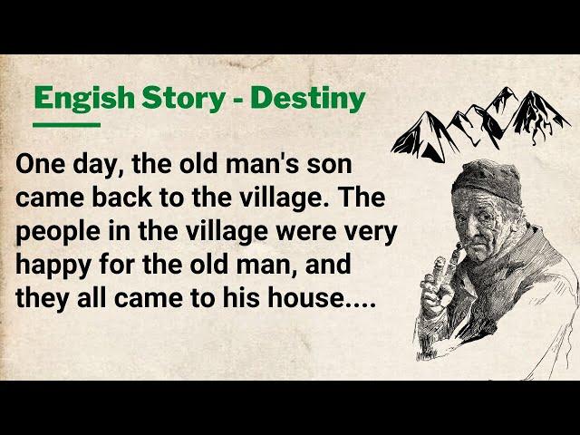 English Stories  The Destiny  Learn English Through Stories