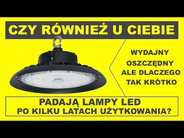 Zepsuta lampa przemysłowa LED