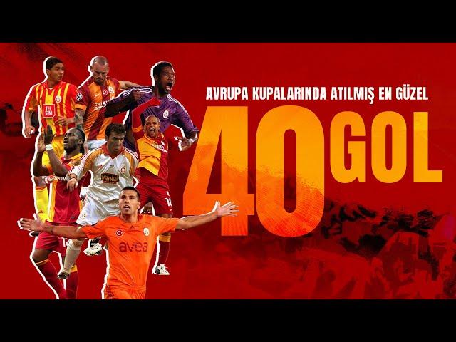 Avrupa kupalarında atılan en güzel 40 gol - #Galatasaray