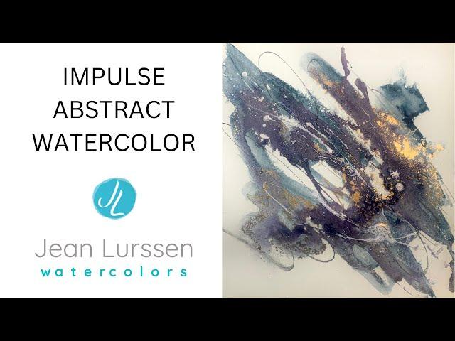 Impulse - The prompt for the last day of World Watercolor Month video challenge.