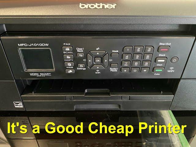 It's a Good Cheap Printer, Brother MFC-J1010DW, Let's Take a Look at it.