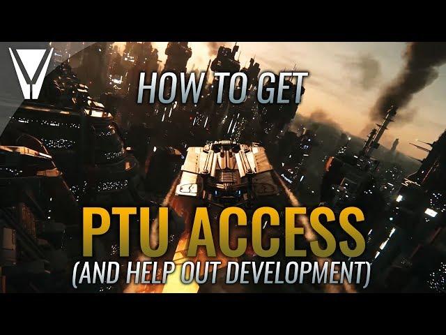 How to get PTU Access and Help Development - Star Citizen