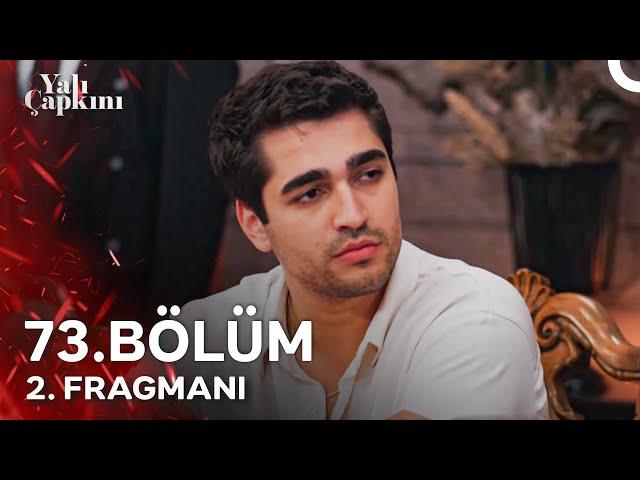 Yalı Çapkını 73. Bölüm 2. Fragmanı | SEZON FİNALİ