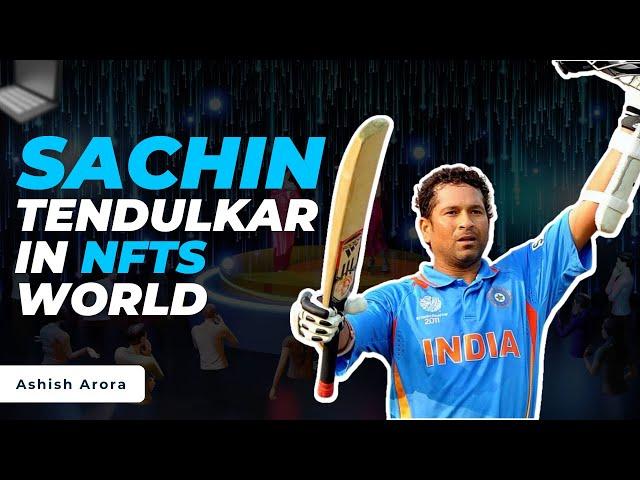 Now Sachin Tendulkar will play his inning in NFTs world