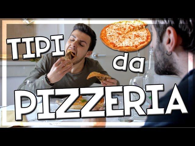 TIPI da PIZZERIA