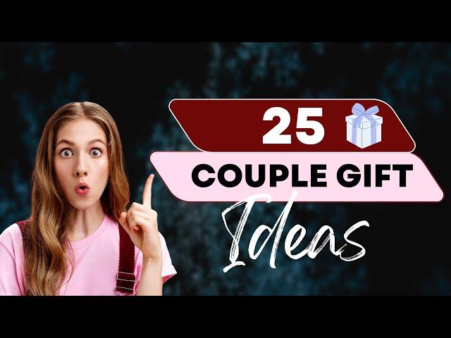 The Best Gifts for Couples on their Anniversary Couple Gift Ideas | Anniversary Gift Ideas